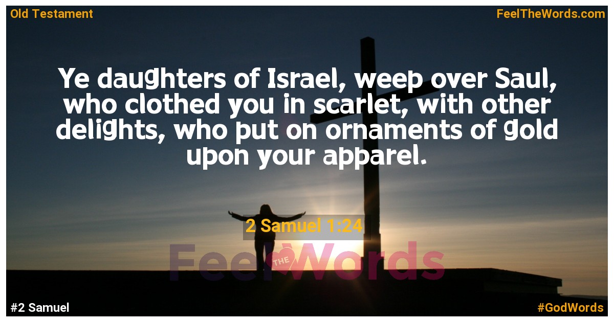 2 Samuel 1:24