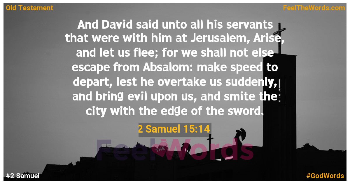 2 Samuel 15:14