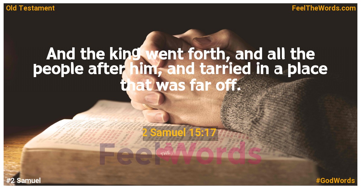 2 Samuel 15:17