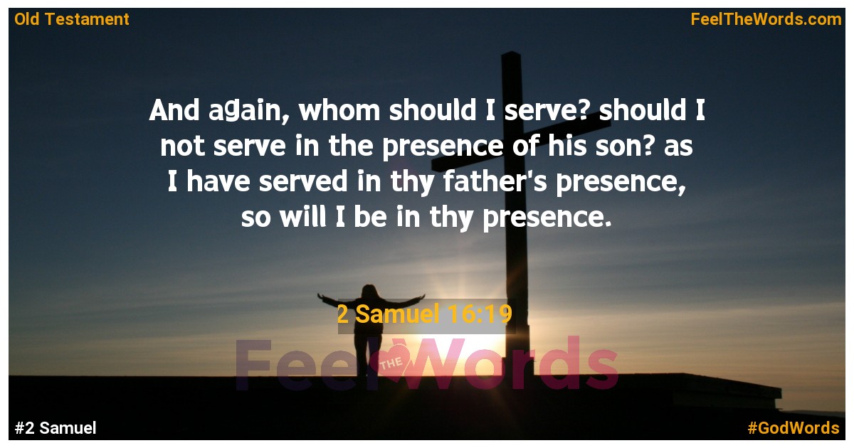 2 Samuel 16:19