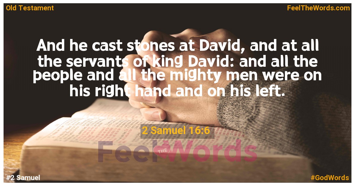 2 Samuel 16:6