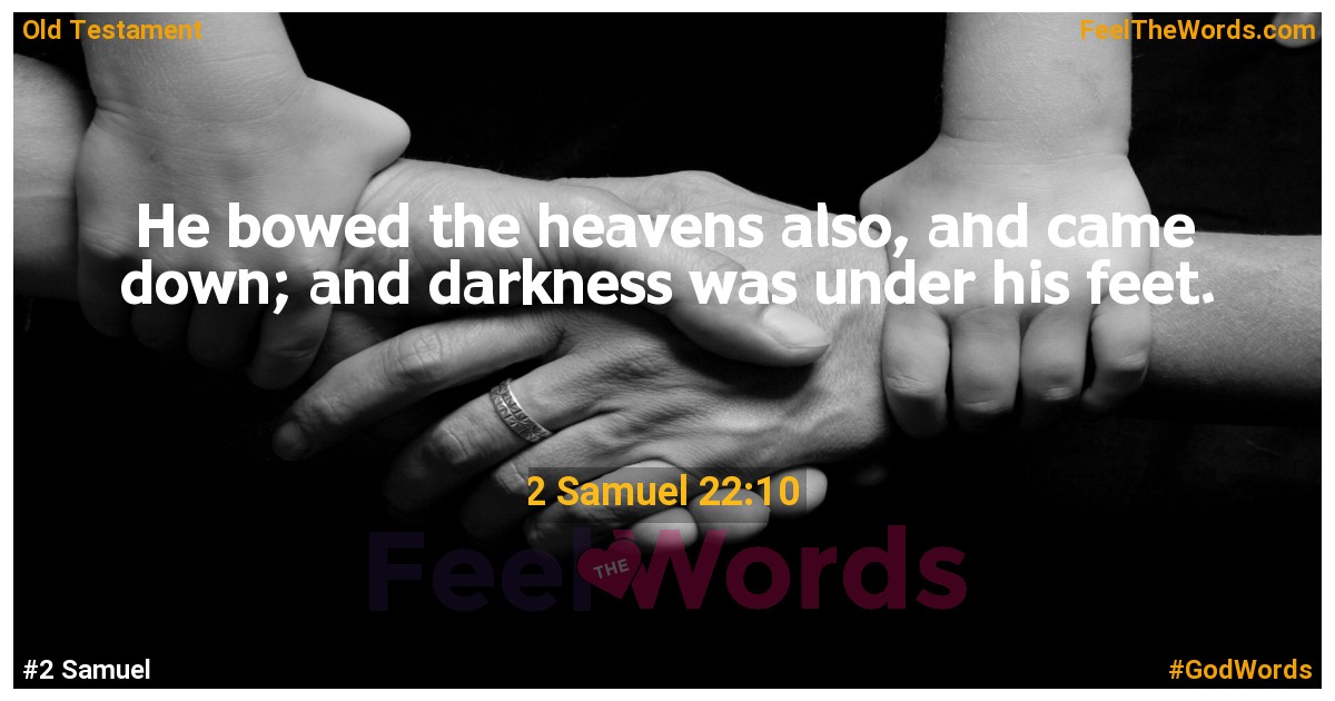 2 Samuel 22:10