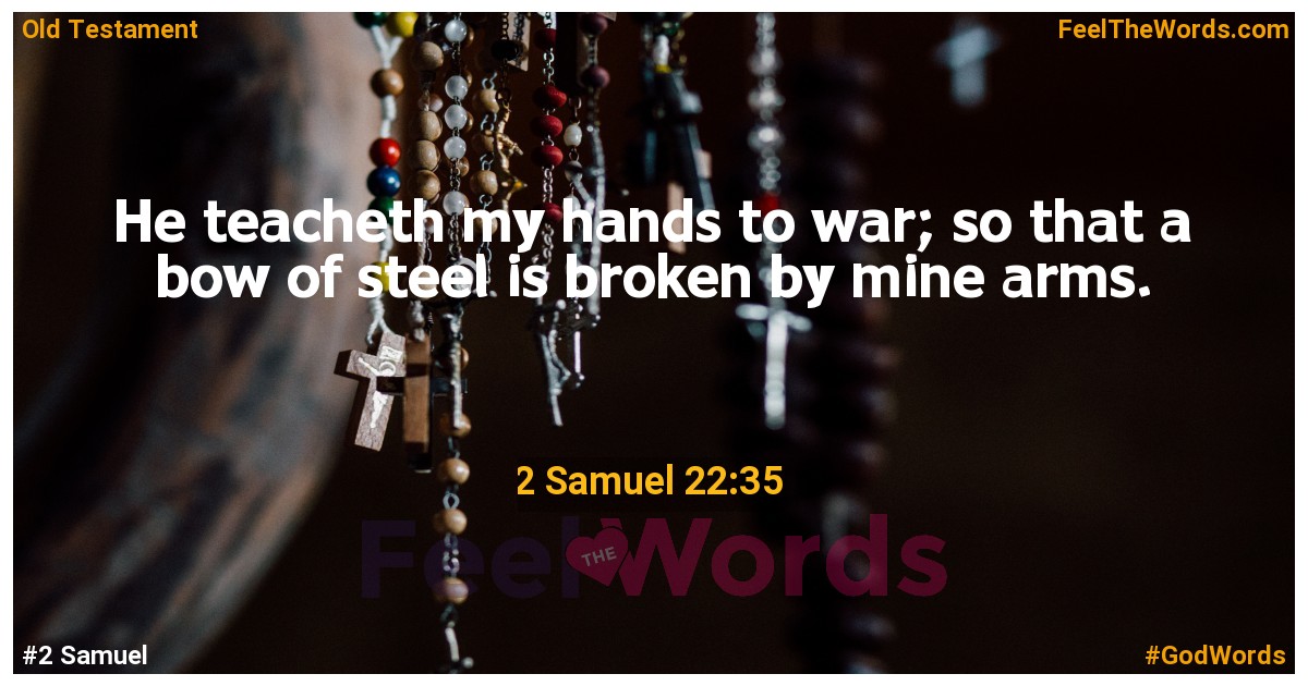 2 Samuel 22:35