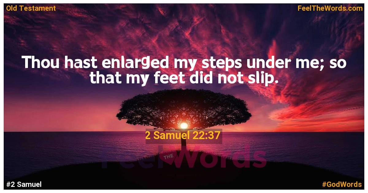 2 Samuel 22:37