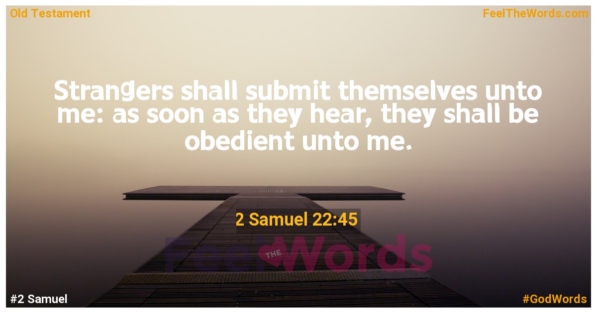 2 Samuel 22:45