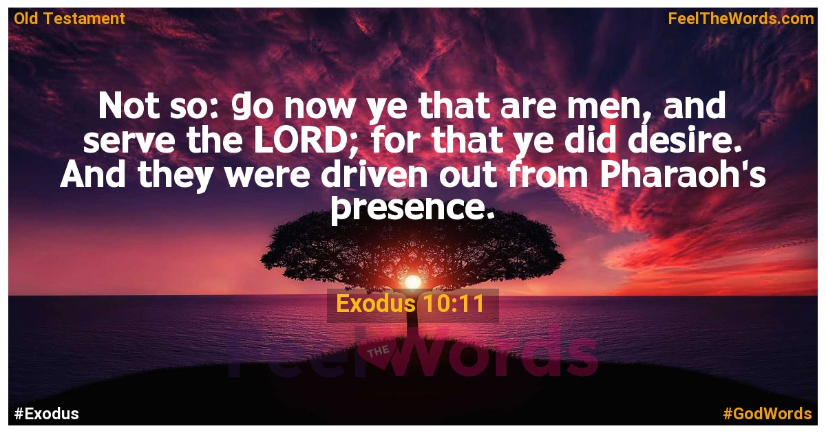 Exodus 10:11