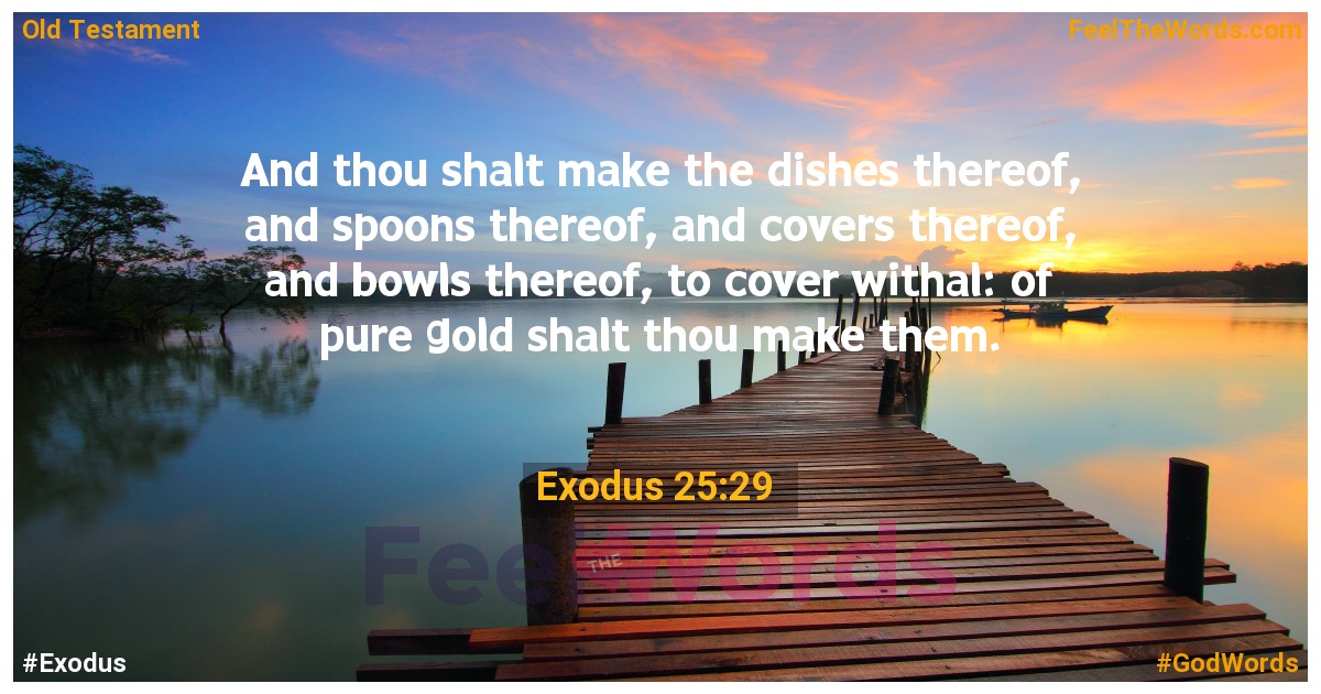 Exodus 25:29