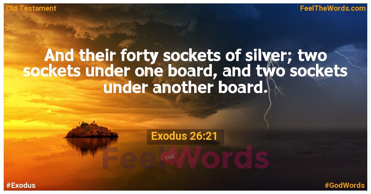 Exodus 26:21