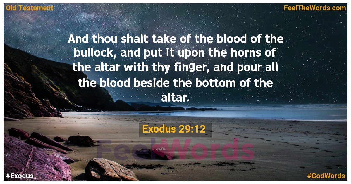 Exodus 29:12