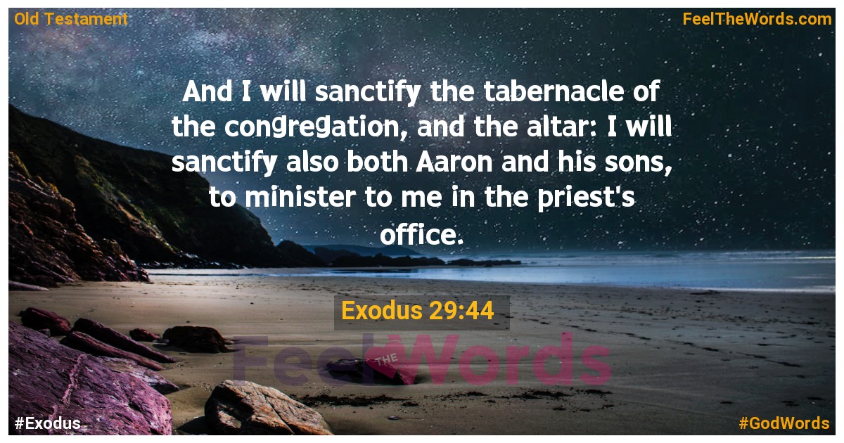 Exodus 29:44