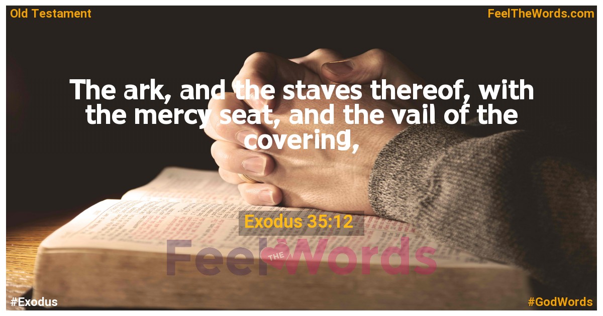 Exodus 35:12