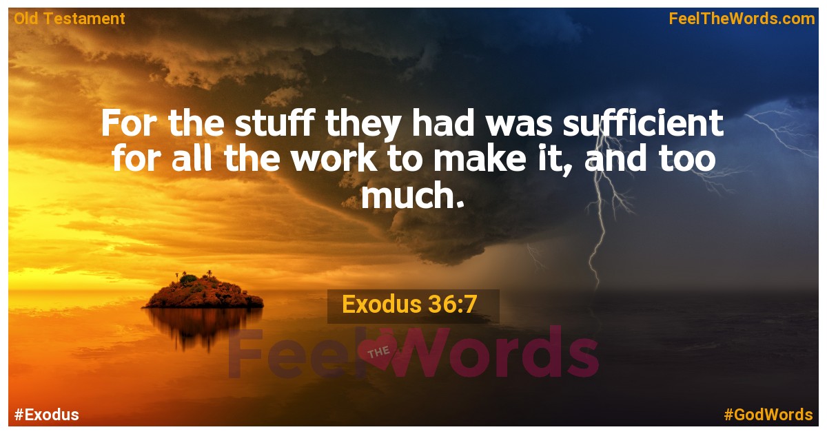 Exodus 36:7