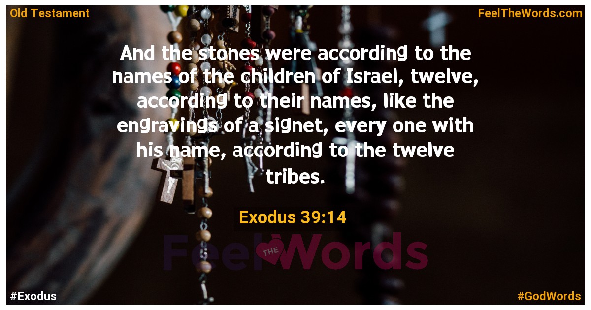 Exodus 39:14
