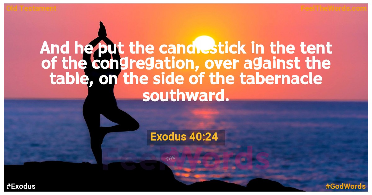 Exodus 40:24