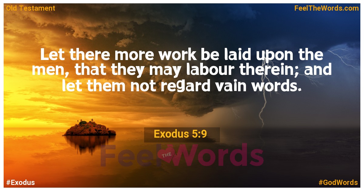 Exodus 5:9