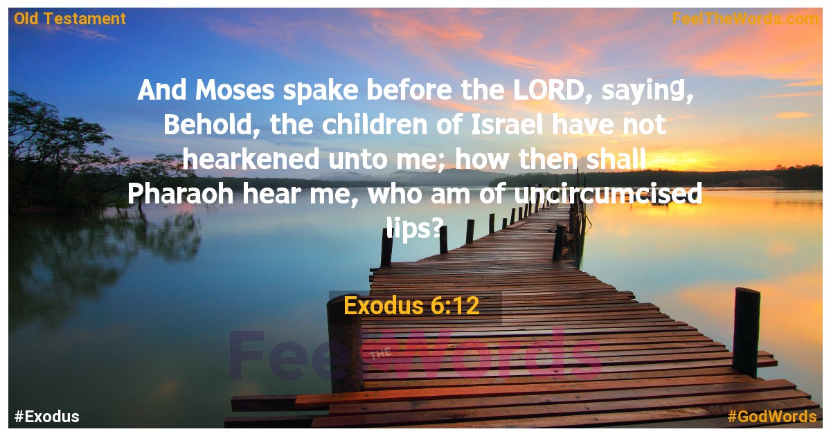 Exodus 6:12