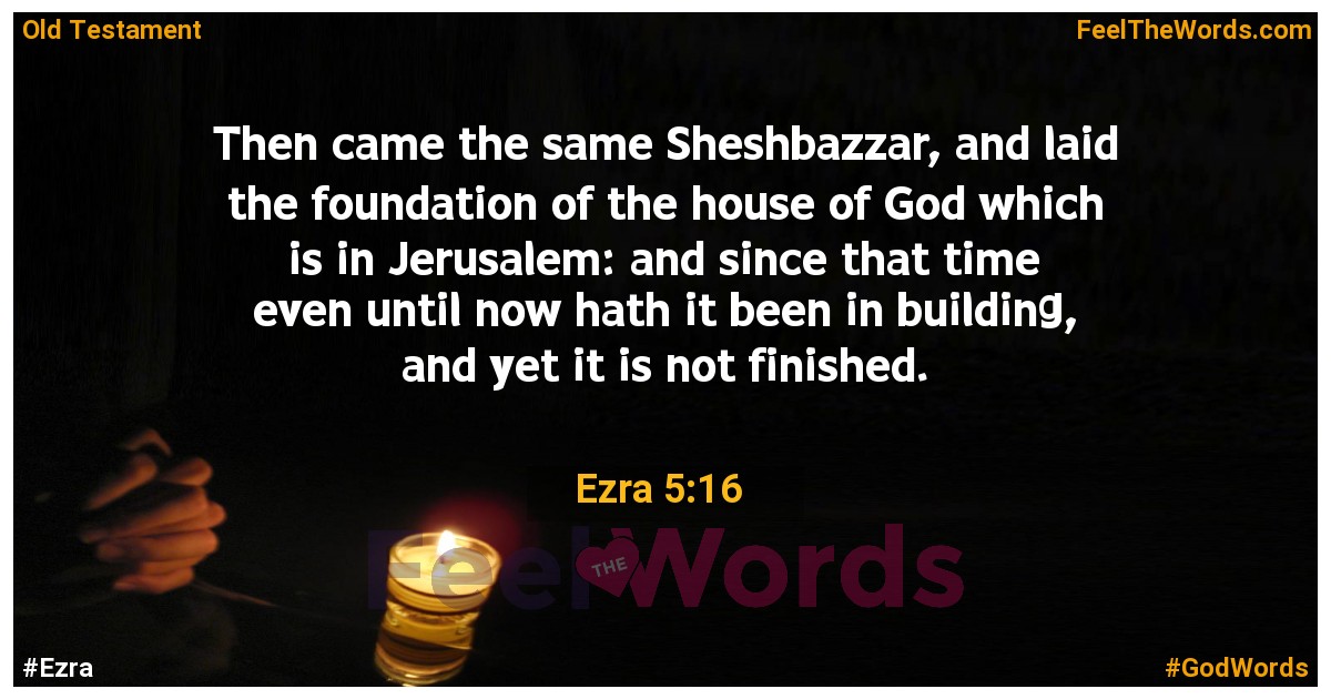 Ezra 5:16