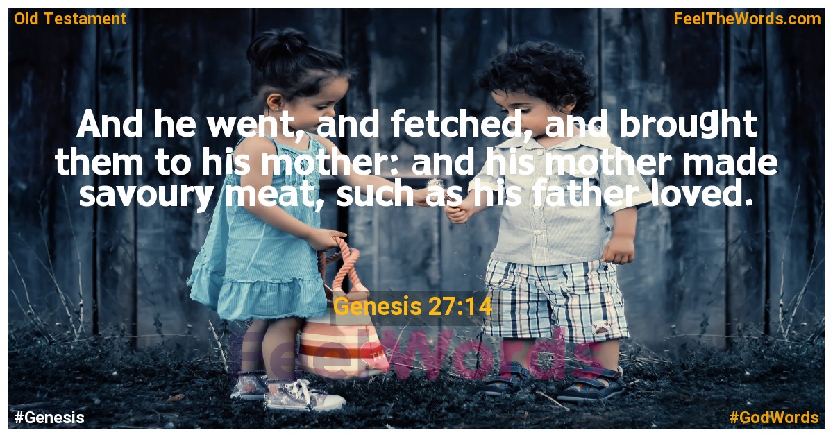 Genesis 27:14