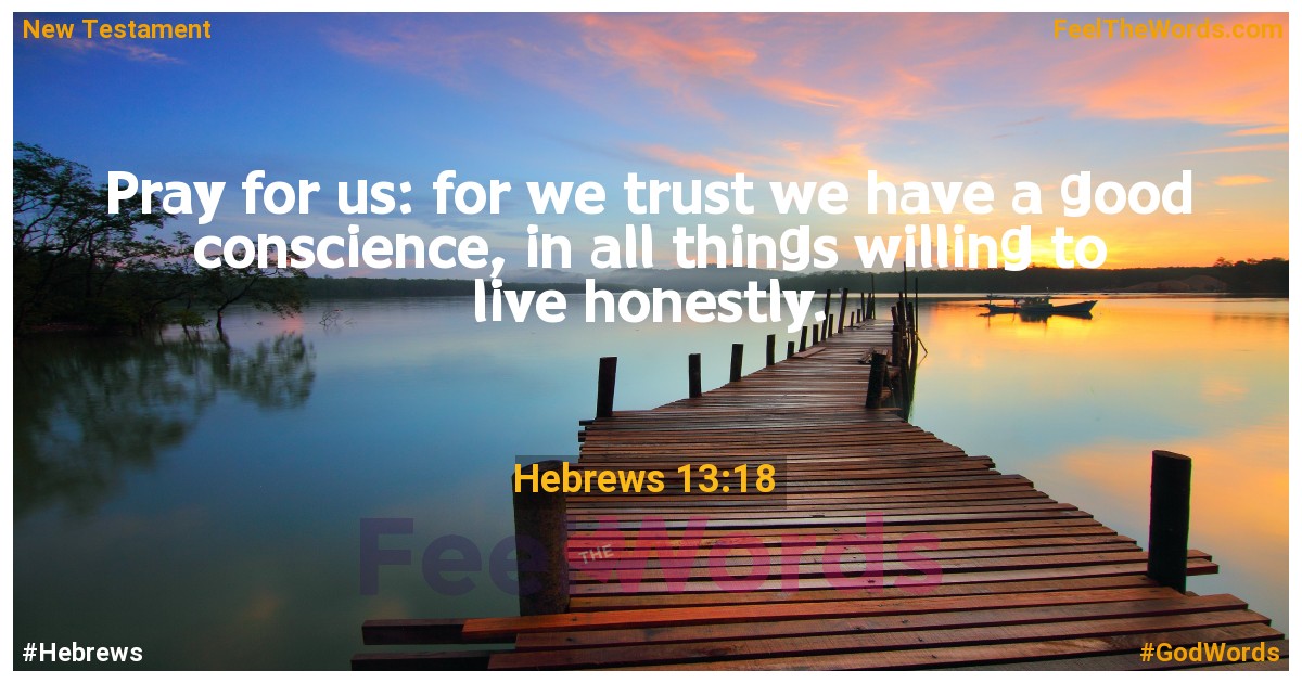 Hebrews 13:18