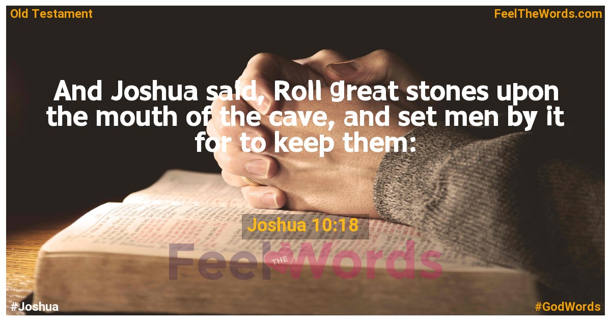 Joshua 10:18