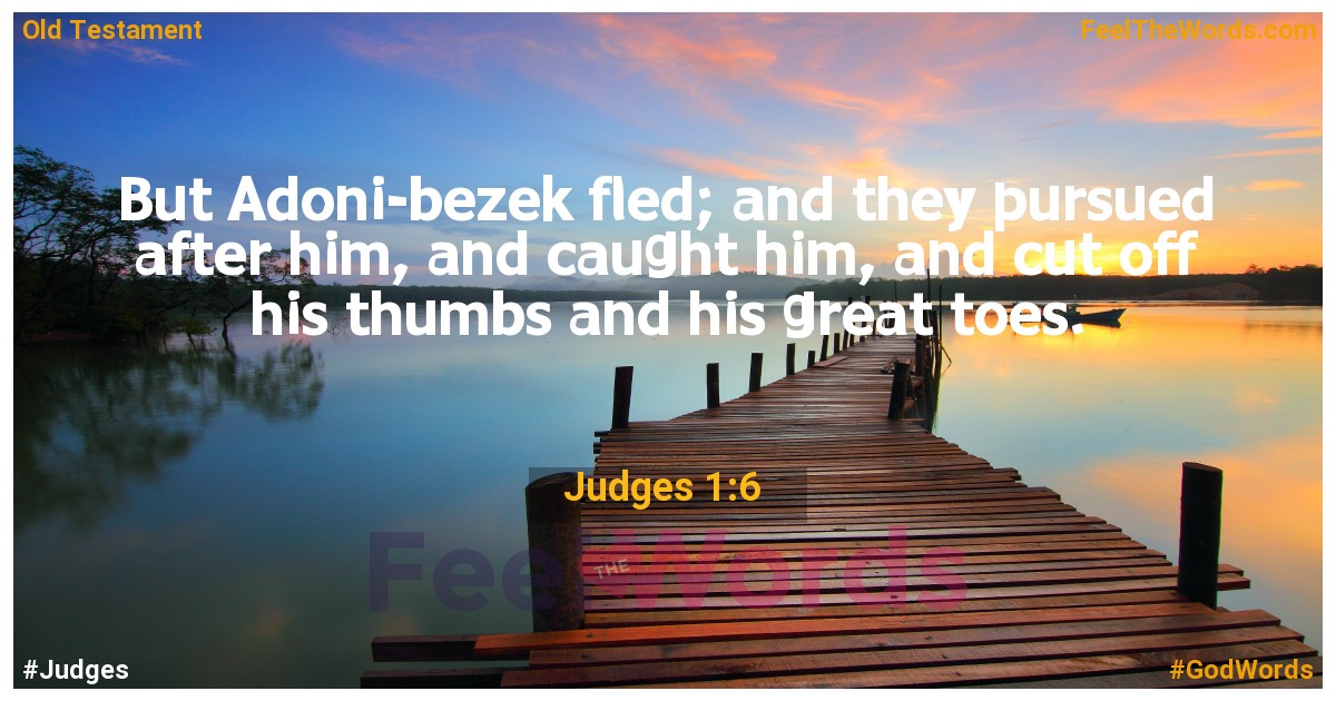 Judges 1:6
