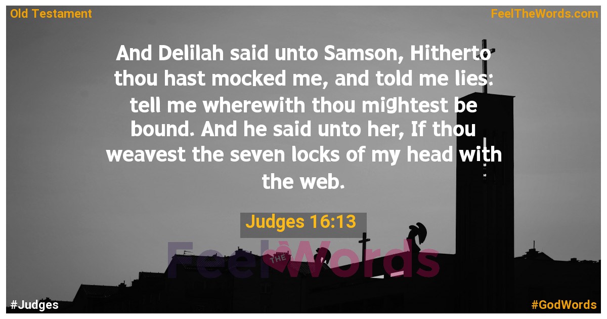 Judges 16:13