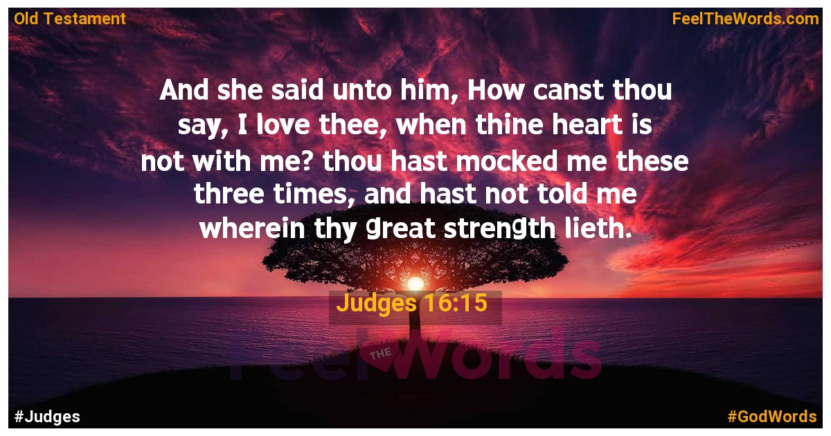 Judges 16:15
