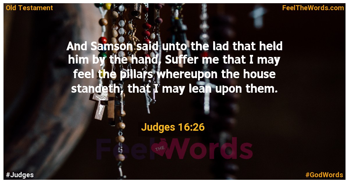 Judges 16:26