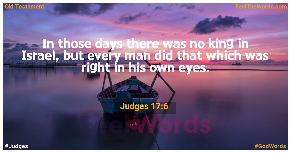 Judges 17 6 Feel The Words