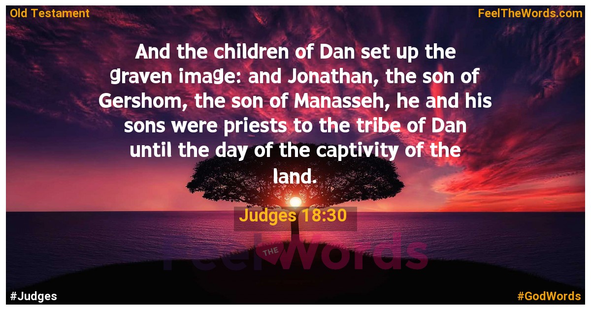 Judges 18:30