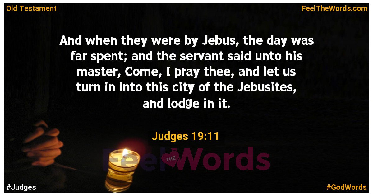 Judges 19:11