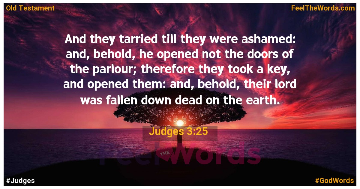 Judges 3:25