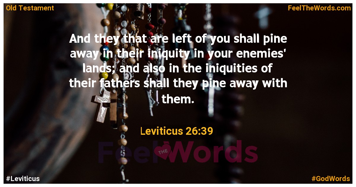 Leviticus 26:39