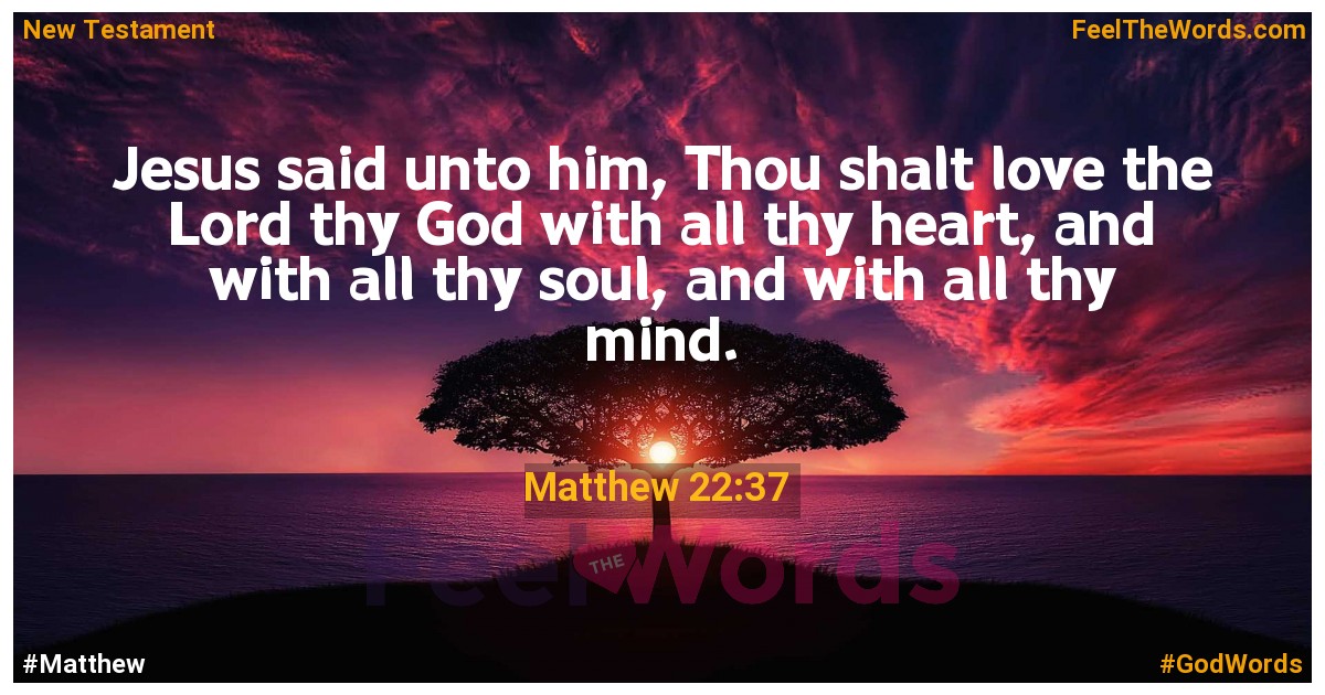 Matthew 22:37