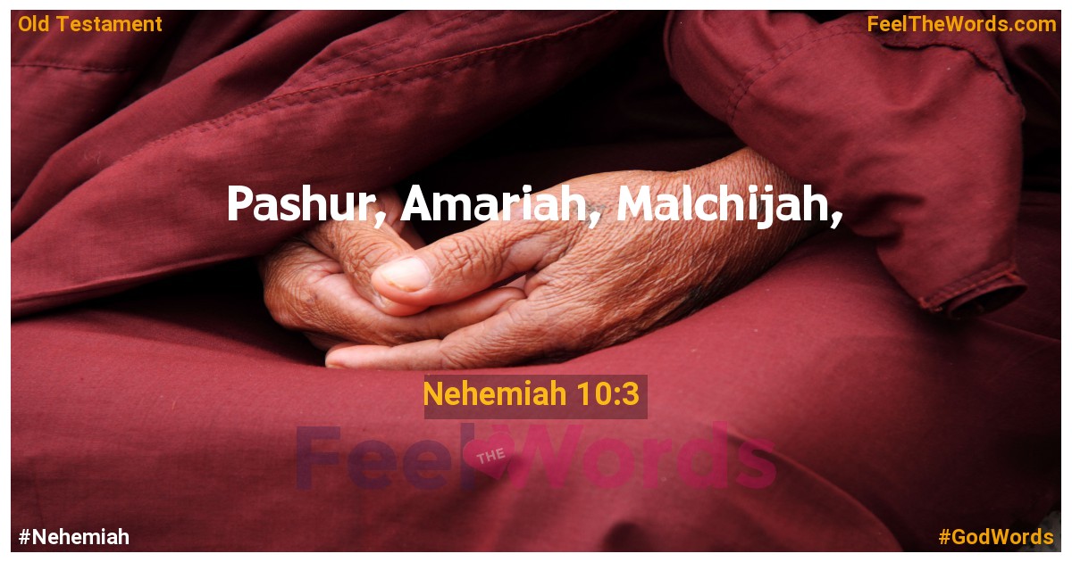 Nehemiah 10:3