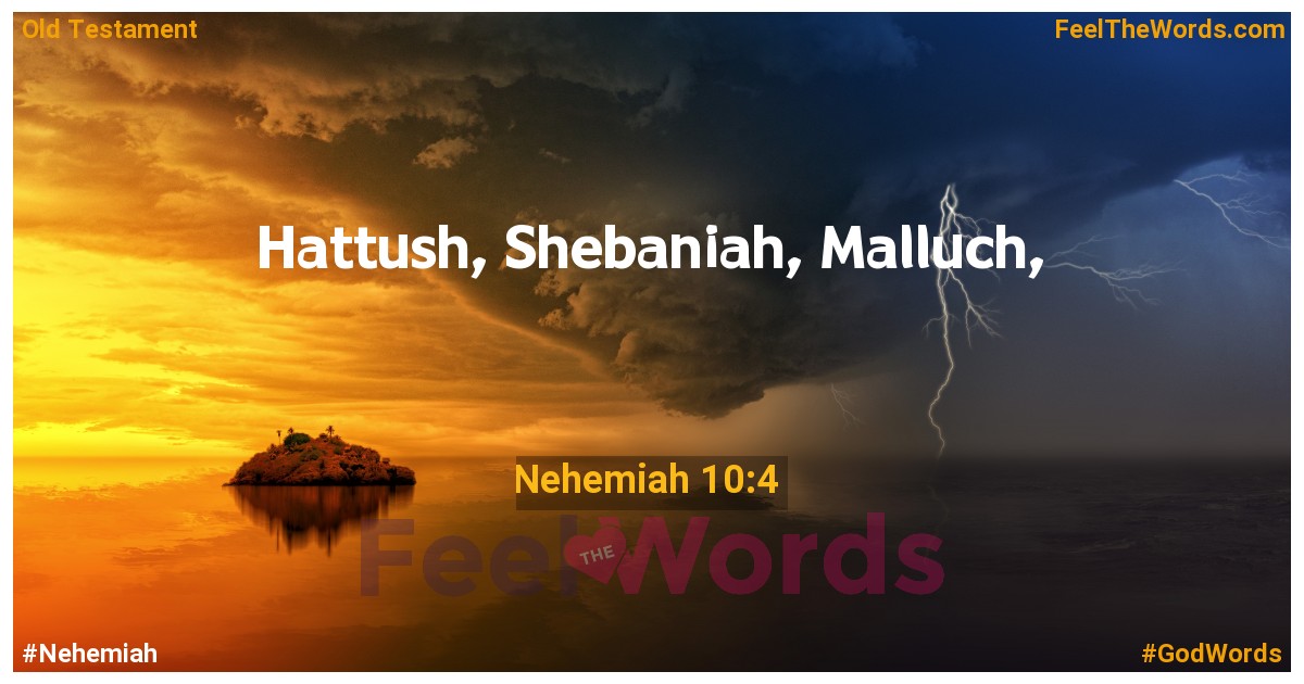 Nehemiah 10:4