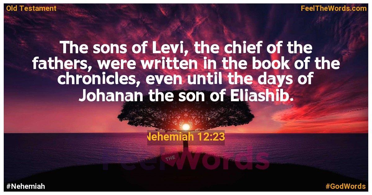 Nehemiah 12:23