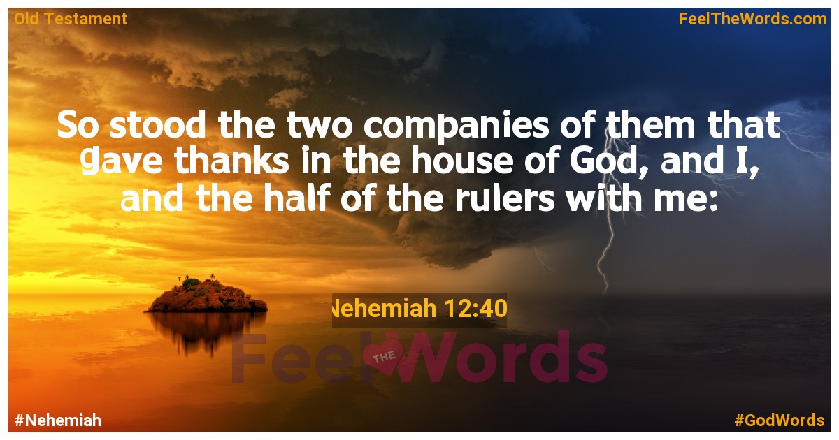 Nehemiah 12:40