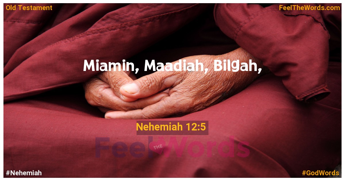 Nehemiah 12:5