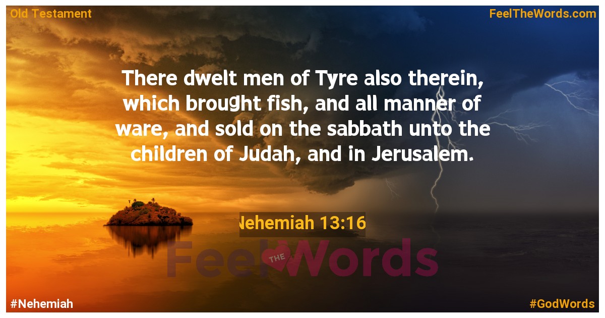 Nehemiah 13:16