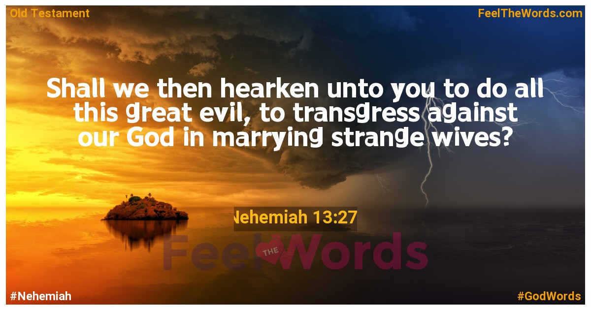 Nehemiah 13:27