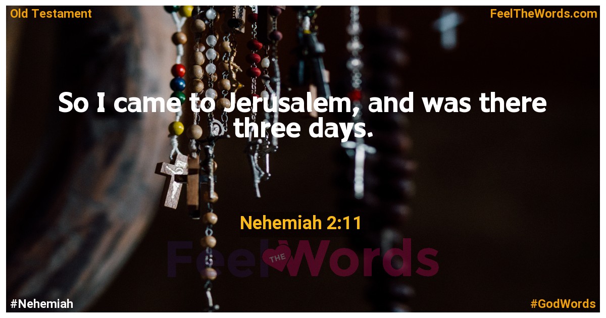 Nehemiah 2:11