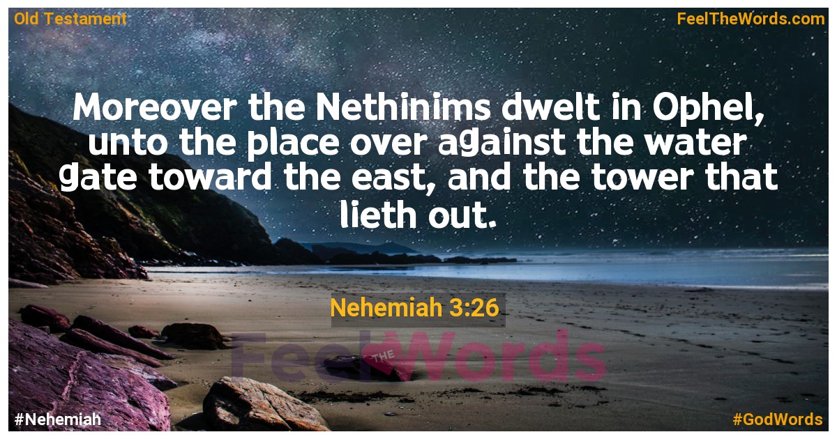 Nehemiah 3:26