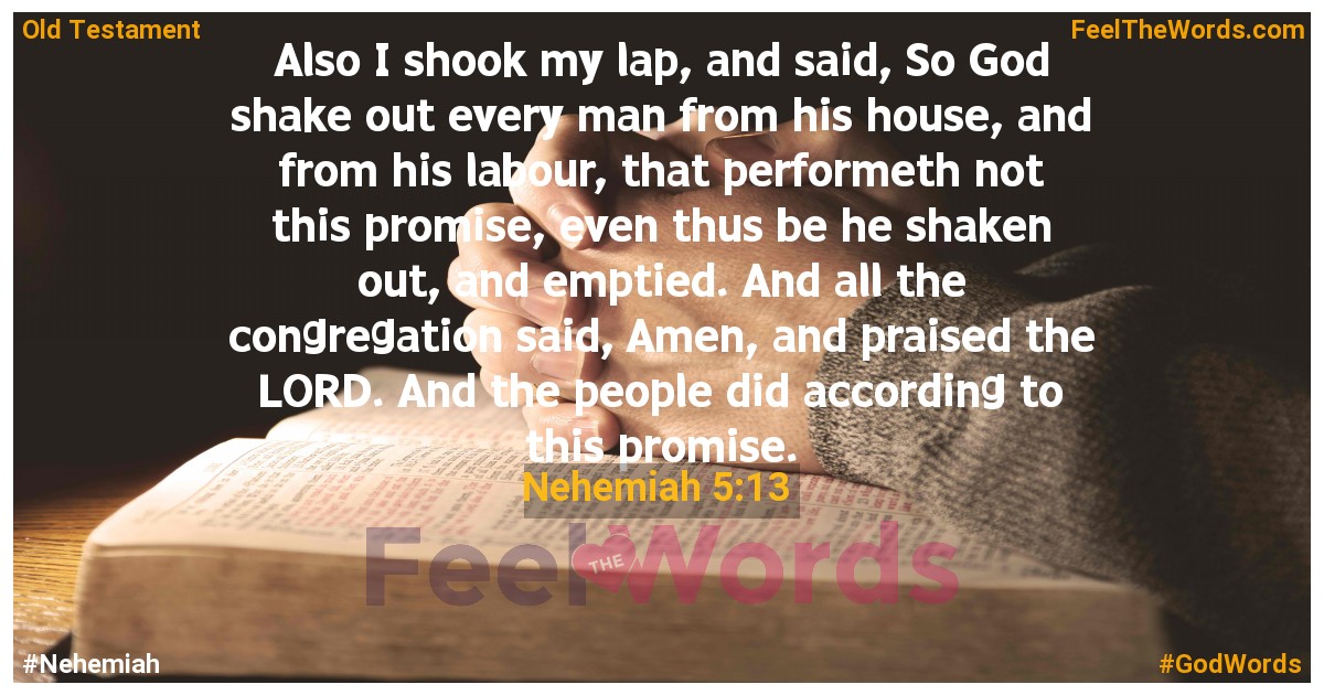 Nehemiah 5:13