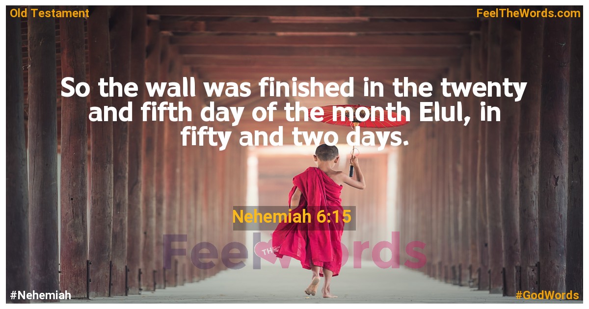 Nehemiah 6:15