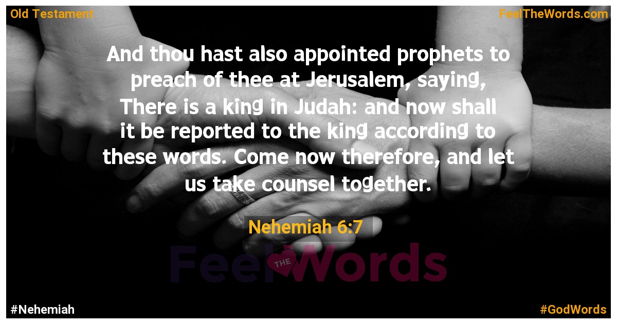 Nehemiah 6:7