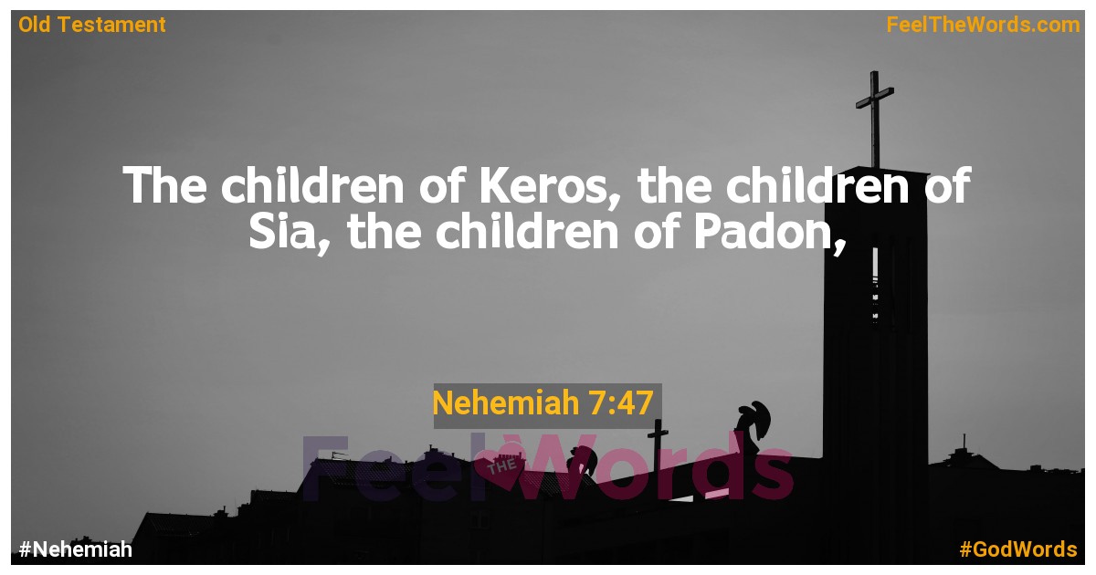 Nehemiah 7:47