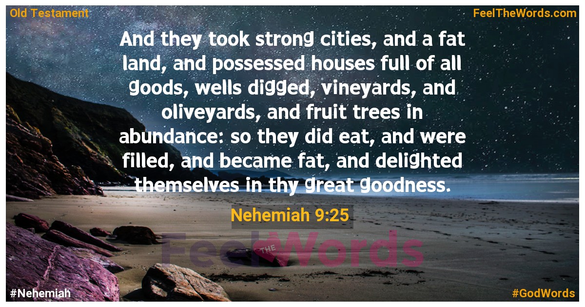 Nehemiah 9:25