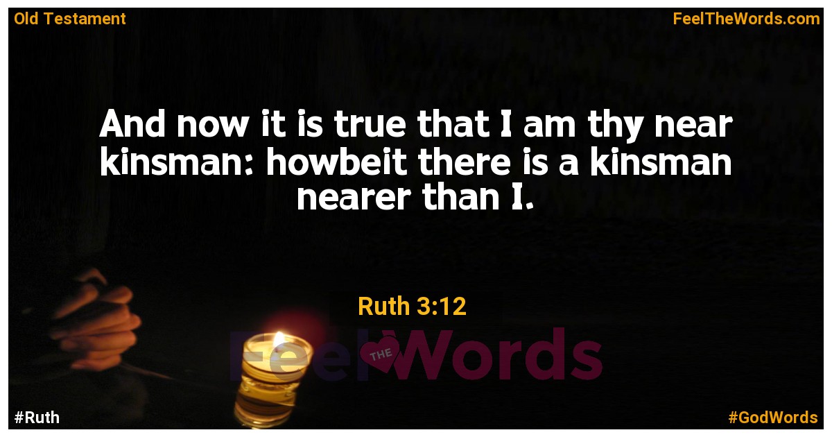 Ruth 3:12
