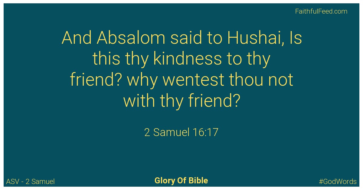 2-samuel 16:17 - Asv
